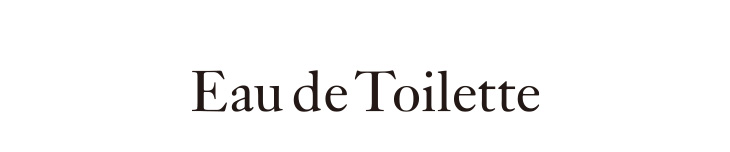 Eau de Toilette